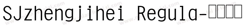 SJzhengjihei Regula字体转换